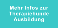 Mehr Infos zur Therapiehunde Ausbildung