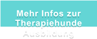 Mehr Infos zur Therapiehunde Ausbildung